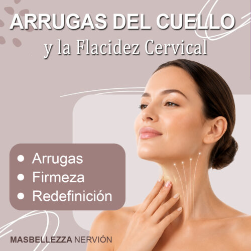 Arrugas del Cuello y la Flacidez Cervical en Sevilla